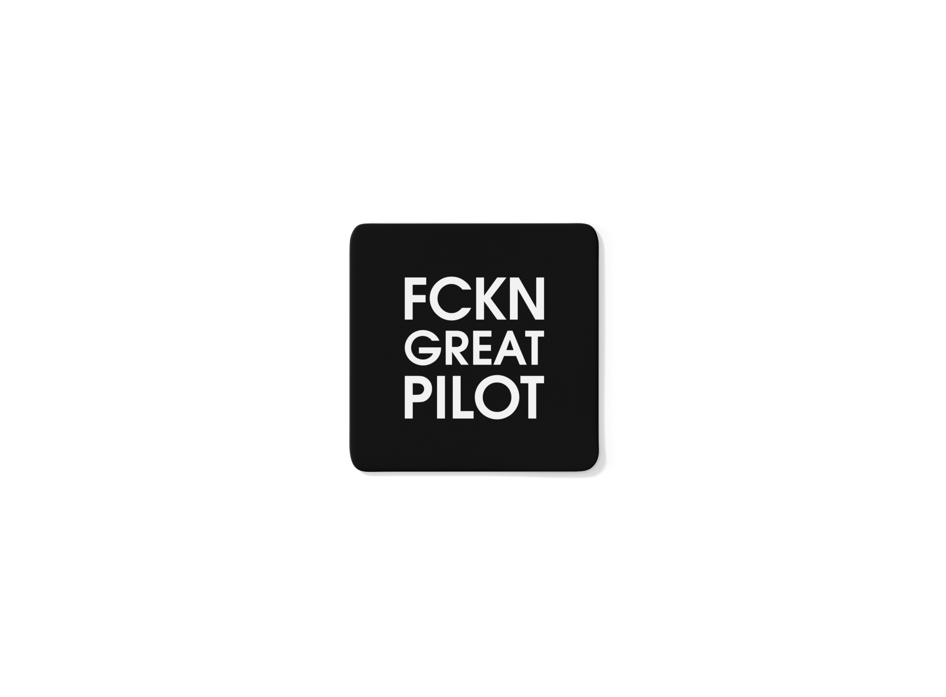 FCKN GREAT PILOT Korkuntersetzer - 25center.com