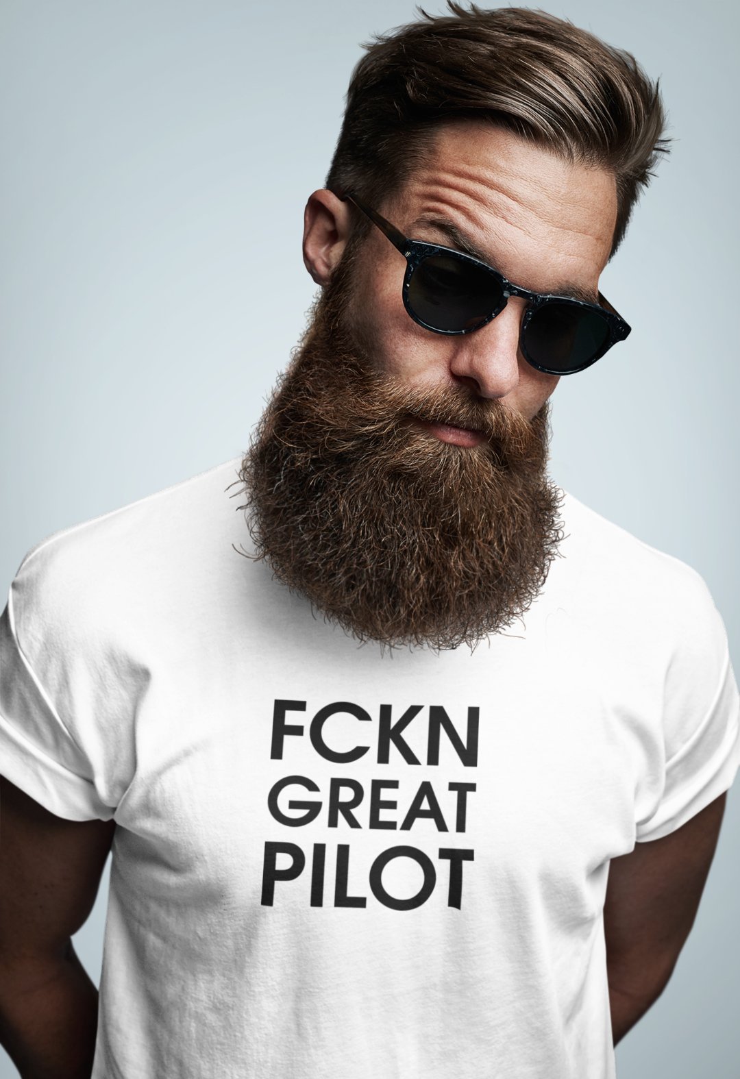 Fckn Great Pilot T-Shirt - 25center.com